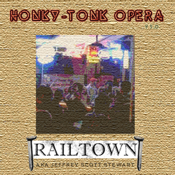 Honky-TonkOpera_CoverArt_med.jpg (213358 bytes)